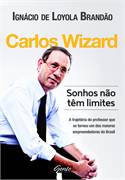 Carlos Wizard - Sonhos No Tm Limites