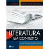 Literatura Em Contexto -arte Literária Luso-brasileira/aluno 1° Ediçao