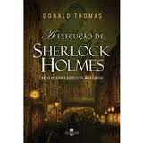 A Execuo de Sherlock Holmes