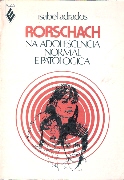 Rorschach - Na Adolescencia Normal E Patologica