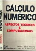 Cálculo Numérico - Aspectos Teóricos e Computacionais