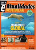 Atualidades Vestibular - Dossiê Aquecimento Global-2008