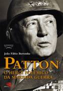Patton - o Heri Polmico da Segunda Guerra
