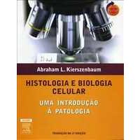 Livro: Histologia E Biologia Celular Uma Introducao A Patologia ...