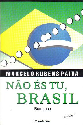 Não És Tu, Brasil