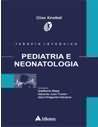 Pediatria e Neonatologia: Terapia Intensiva