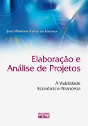 Elaborao e Anlise de Projetos: a Viabilidade Econmico-financeira