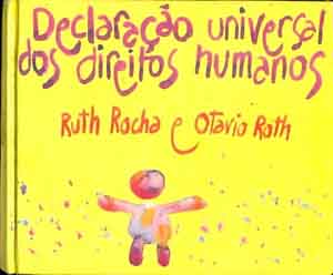 Livro Declara O Universal Dos Direitos Humanos Ruth Rocha E Otavio Roth Estante Virtual