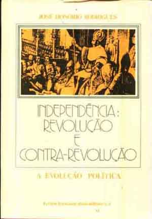 Independência: Revolução e Contra Revolução