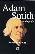 Adam Smith: uma Biografia