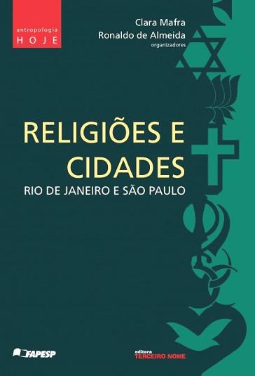 Religies e Cidades: Rio de Janeiro e So Paulo