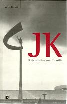 JK o reencontro com Brasília