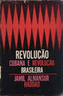 Revolução cubana e revolução brasileira