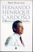 Fernando Henrique Cardoso: o Brasil do Possvel