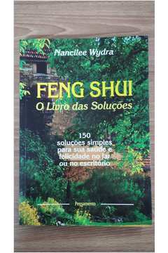 Feng Shui o Livro das Soluções