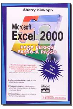 MICROSOFT EXCEL 2000 PARA LEIGOS - PASSO A PASSO