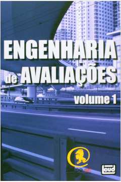 Engenharia de Avaliações - Volume 1