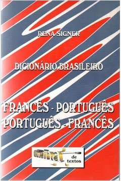 Dicionário Brasileiro Francês - Português Português - Francês