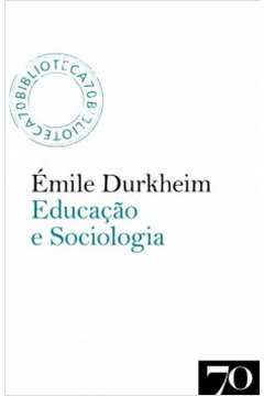 EDUCAÇÃO E SOCIOLOGIA