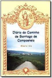 Diário do Caminho de Santiago de Compostela