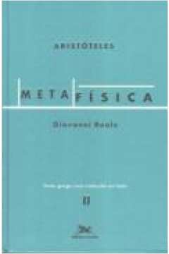 Metafísica de Aristóteles (Vol. II - Texto grego com tradução ao