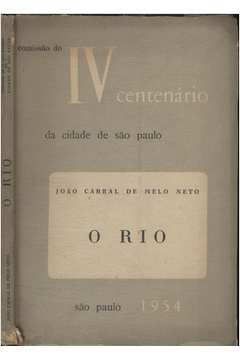 O Rio - Comissão do IV Centenário da Cidade de São Paulo