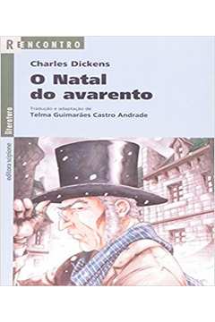 Livro: O Natal do avarento - Dickens, Charles | Estante Virtual