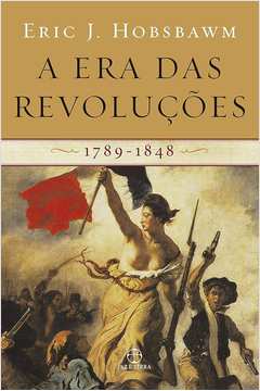 A era das Revoluções: 1789-1848
