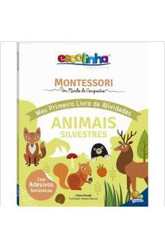 Montessori Meu Primeiro Livro De Atividades... Animais (Escolinha)