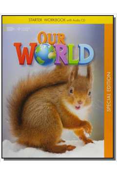 OUR WORLD STARTER ACTIVITY BOOK WITH AUDIO CD - AN