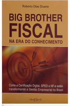 Big Brother Fiscal na era do Conhecimento