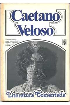 Literatura Comentada Caetano Veloso