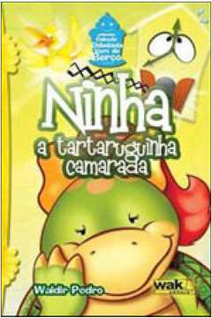 NINHA - A TARTARUGUINHA CAMARADA