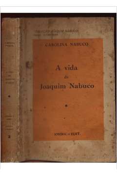 A Vida de Joaquim Nabuco