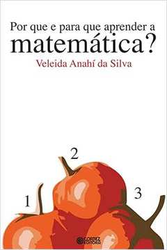 Por Que e Para Que Aprender A Matematica ?