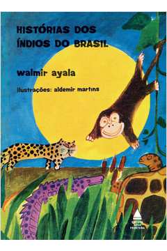 Histórias dos Índios do Brasil