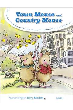 LEVEL 1 TOWN MOUSE AND COUNTRY MOUSE