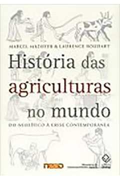 História das Agriculturas no Mundo