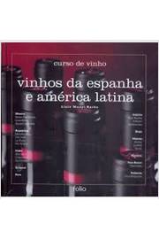Vinhos da Espanha e America Latina