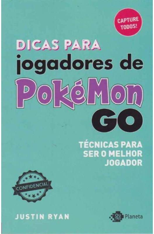 Pokémon GO - Truques, dicas, guia, conselhos, códigos