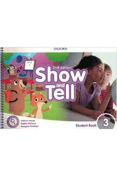 Show And Tell 3 Sb Pack - 2Nd Ed