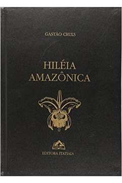 HILéIA AMAZôNICA
