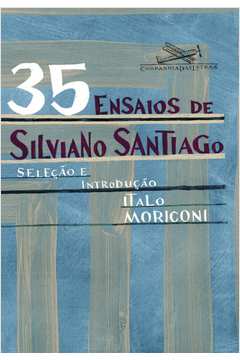 35 ensaios de Silviano Santiago