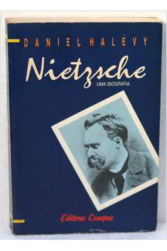 Nietzsche - uma Biografia
