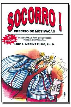SOCORRO!: PRECISO DE MOTIVACAO