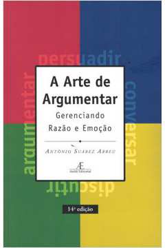 A Arte De Argumentar - 14ª Ed.
