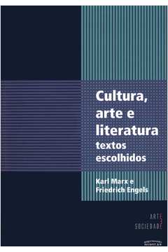 Cultura Arte e Literatura:textos Escolhidos
