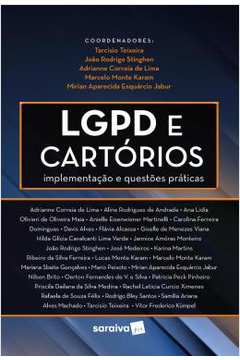 Lgpd E Cartorios - Implementacao E Questoes Praticas
