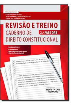 Revisão e Treino: Caderno de Direito Constitucional - 2.ª Fase Oab