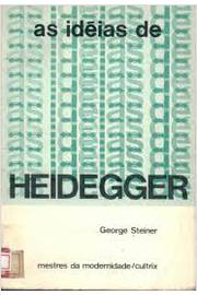 As Idéias de Heidegger
